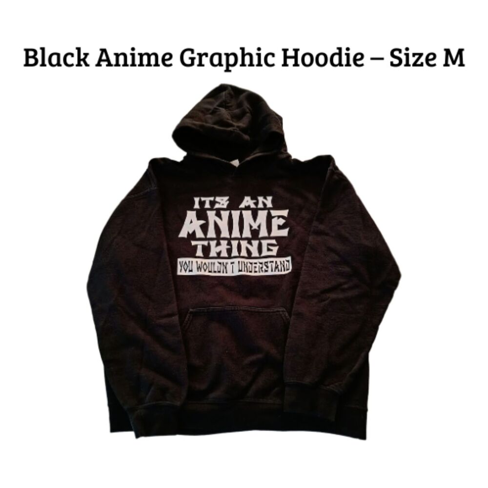 SOLD - Black Anime Graphic Hoodie “It’s an Anime Thing” – Size M